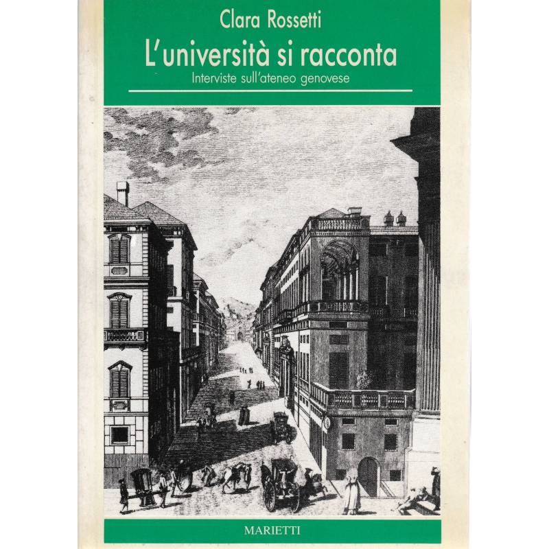 L'università si racconta. Interviste sull'ateneo genovese