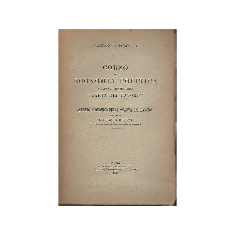 CORSO DI ECONOMIA POLITICA SVOLTO SUI PRINCIPI DELLA CARTA DEL LAVORO