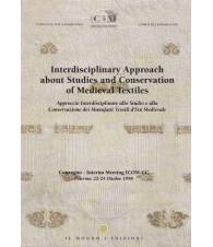 Interdisciplinary Approach about Studies and Conservation of Medieval Textile