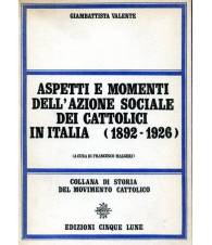 Aspetti e momenti dell'azione sociale dei cattolici in Italia