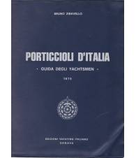 Porticcioli d'Italia. Guida degli Yachtsmen. 1975.