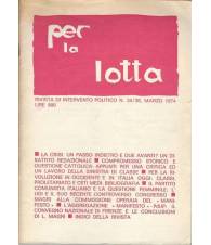 PER LA LOTTA. RIVISTA DI INTERVENTO POLITICO. N.34/36 MARZO 1974