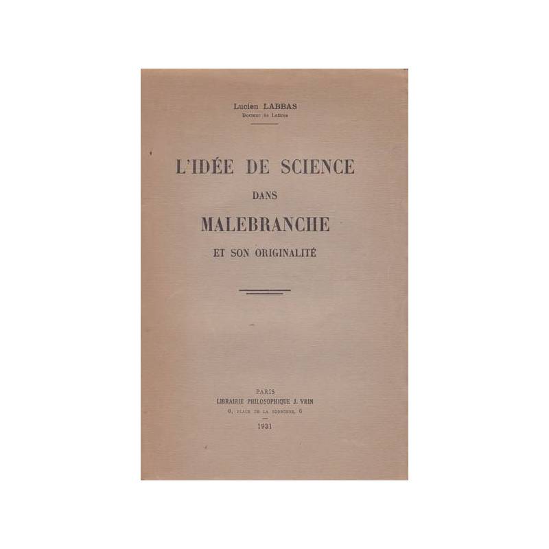 L'idée de science dans Malebranche et son originalité