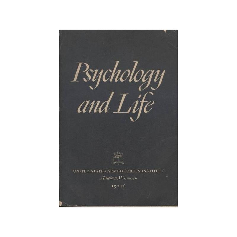 PSYCHOLOGY AND LIFE