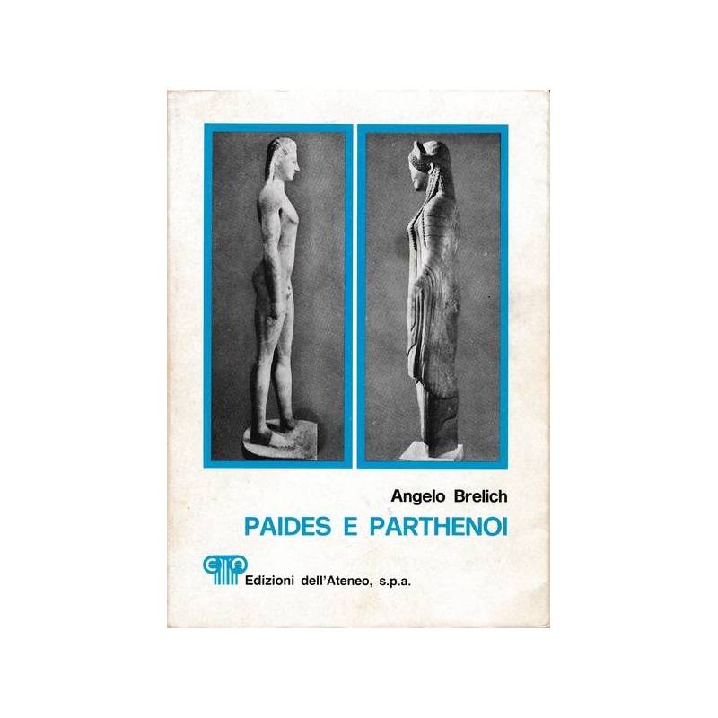Paides e Parthenoi. Volume I.
