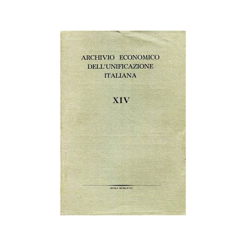 Archivio economico dell'unificazione italiana Vol. XIV:Fascicolo 1 e Fascicolo 2