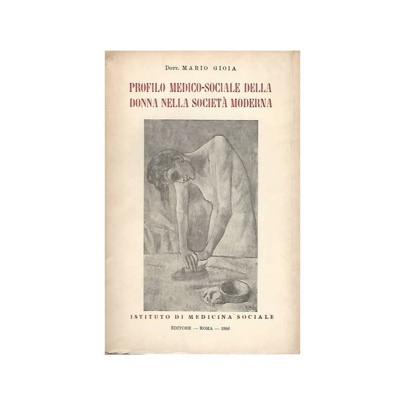 Profilo medico-sociale della donna nella società moderna