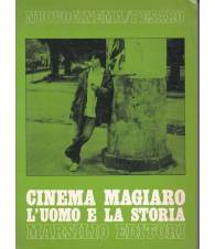 Cinema magiaro. L'uomo e la storia.