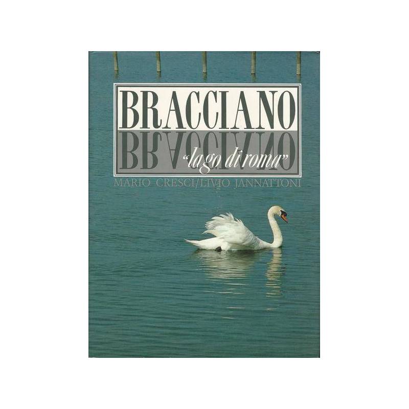 BRACCIANO `lago di Roma`