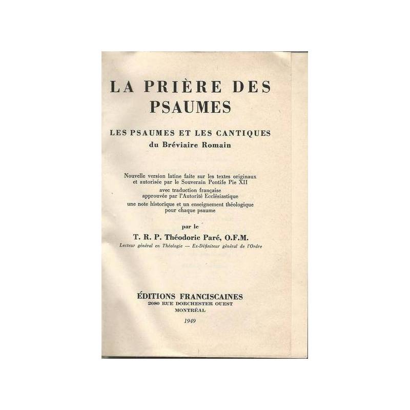 La Priére des psaumes: : les psaumes et les cantiques du Bre´viaire romain