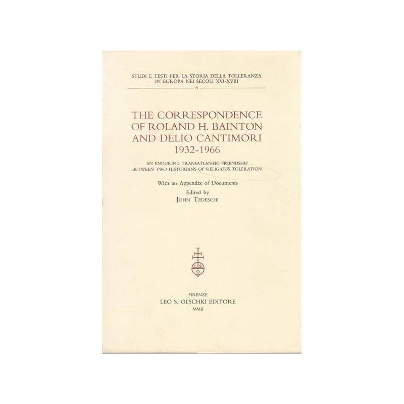 The Correspondence of Roland H. Bainton and Delio Cantimori