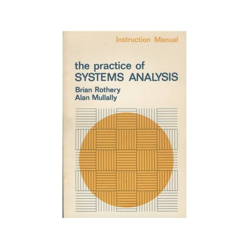 THE PRACTICE OF SYSTEM ANALYSIS. 7 volumi