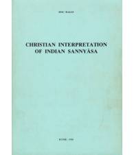Christian Interpretation of Indian Sannyasa