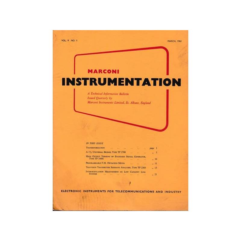 Marconi instruments. A Technical Information Bulletin. Vol. 9 - N. 1 - Mar. 1963