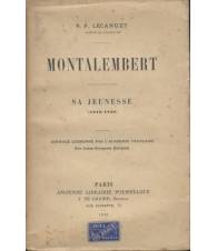 MONTALEMBERT - Sa jeunesse (1810-1836)