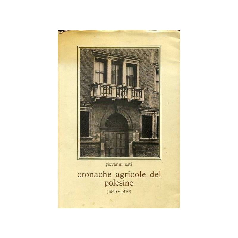 Cronache agricole del polesine (1945-1970)