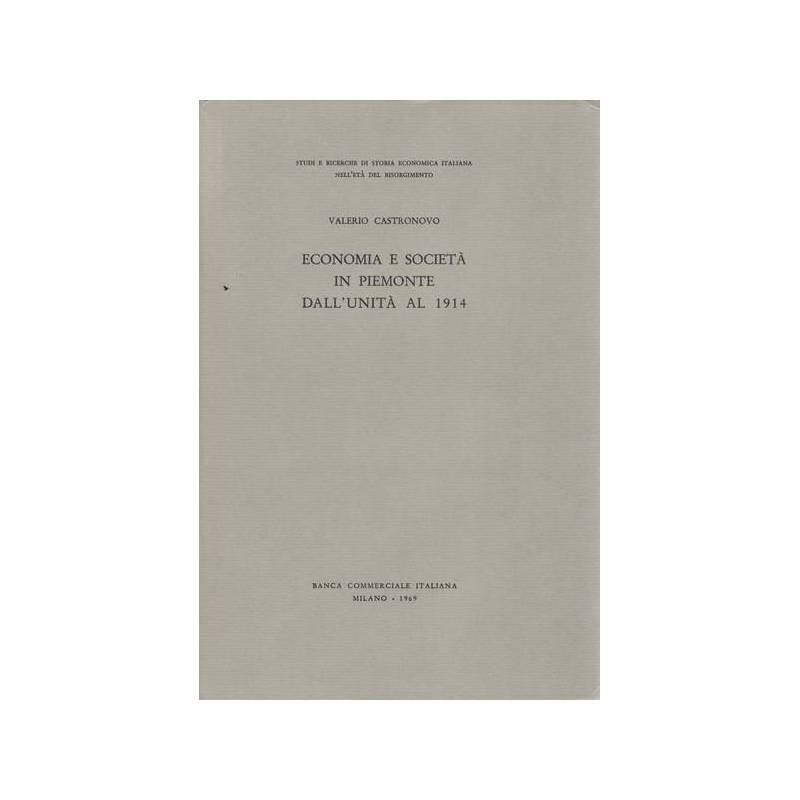 Economia e società in Piemonte dall'Unità al 1914