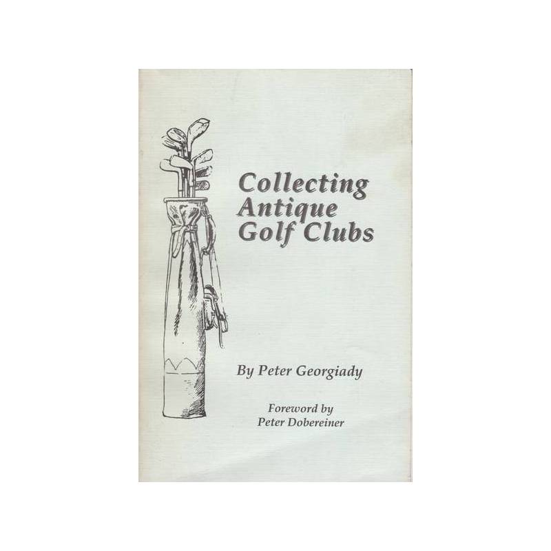 Collecting Antique Golf Clubs