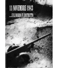11 novembre 1943 ... E il diario fu distrutto