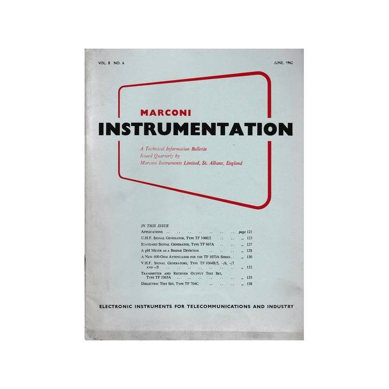 Marconi instruments. A Technical Information Bulletin. Vol. 8 - N. 6 - Giu. 1962