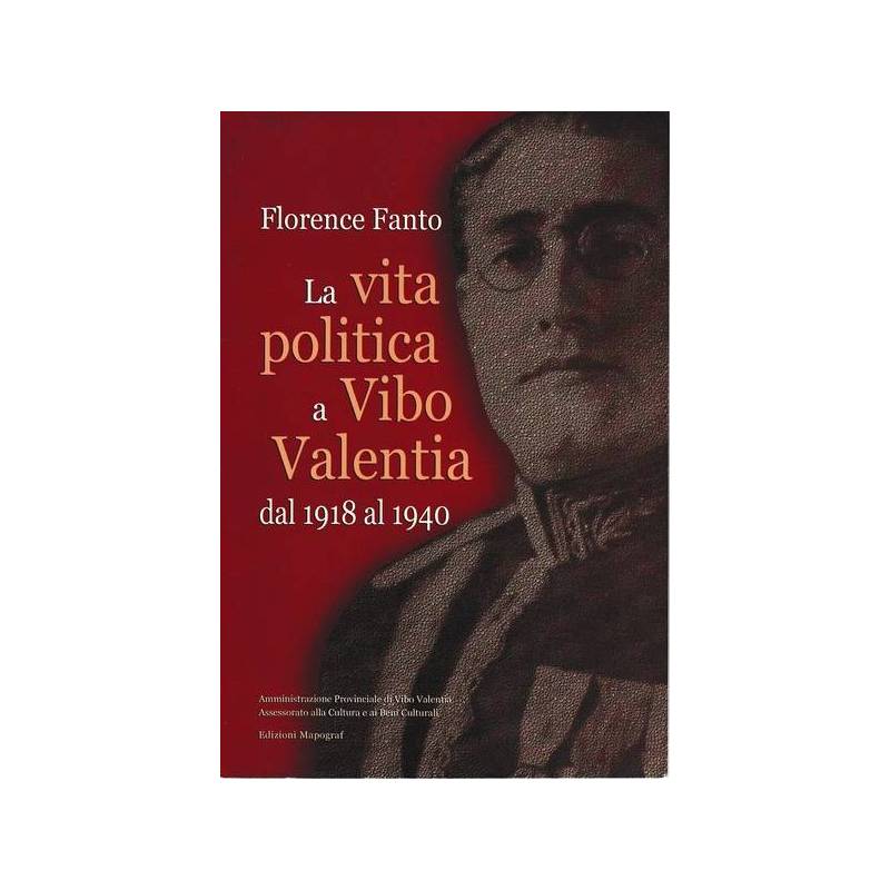 La vita politica a Vibo Valentia dal 1918 al 1940