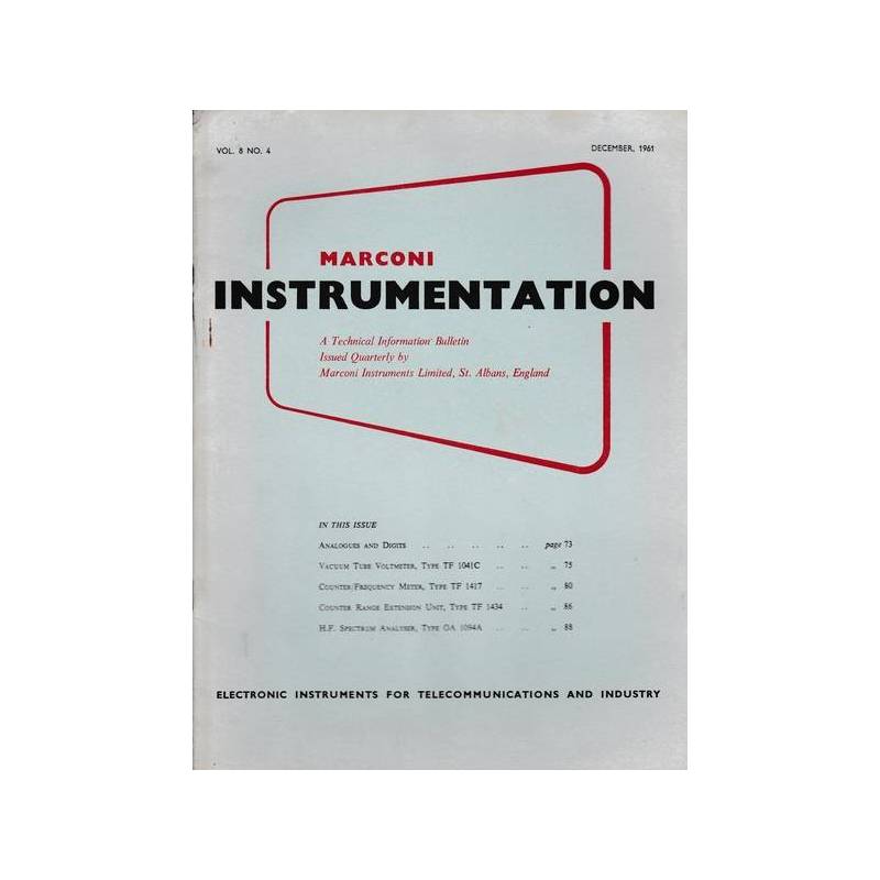 Marconi instruments. A Technical Information Bulletin. Vol. 8 - N. 4 - Dic. 1961