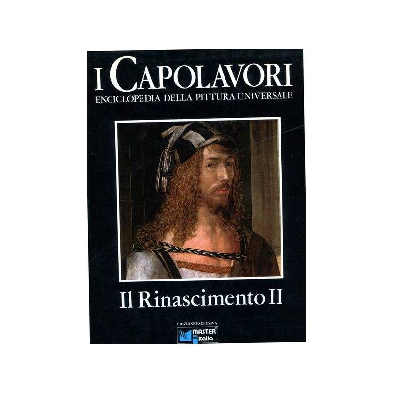 Il Rinascimento II, La pittura rinascimentale in Europa - I Capolavori. Vol. IV