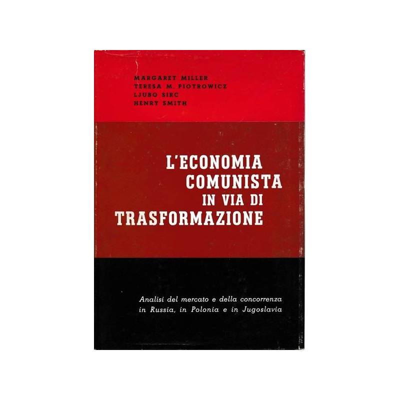 L'economia comunista in via di trasformazione