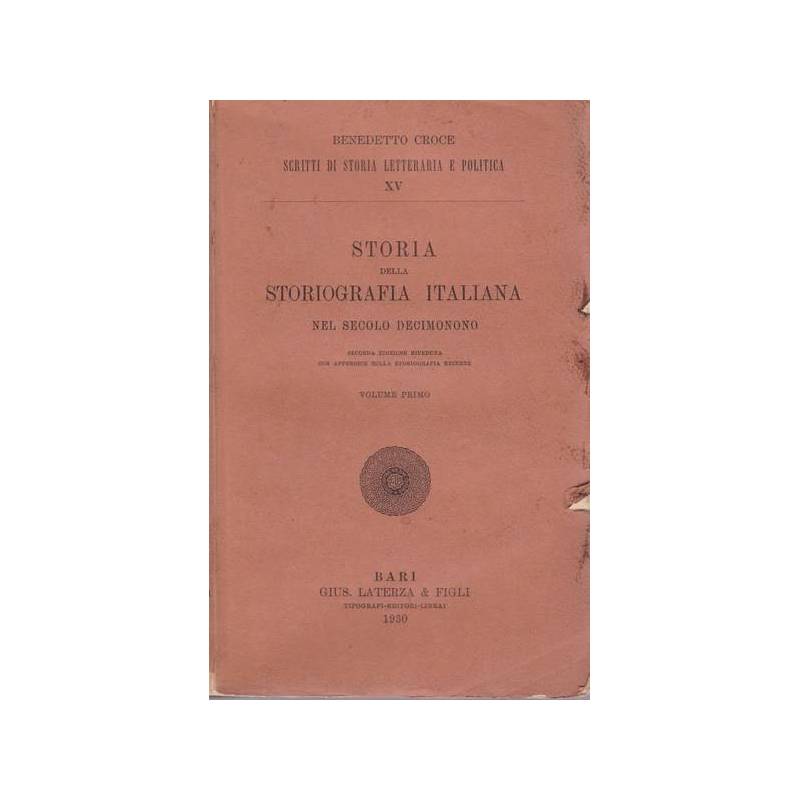 Storia della storiografia italiana nel secolo decimonono. I.