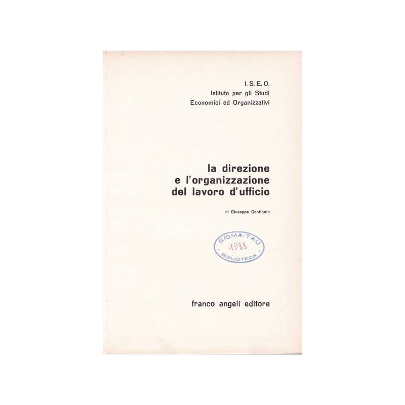 La direzione e l'organizzazione del lavoro d'ufficio