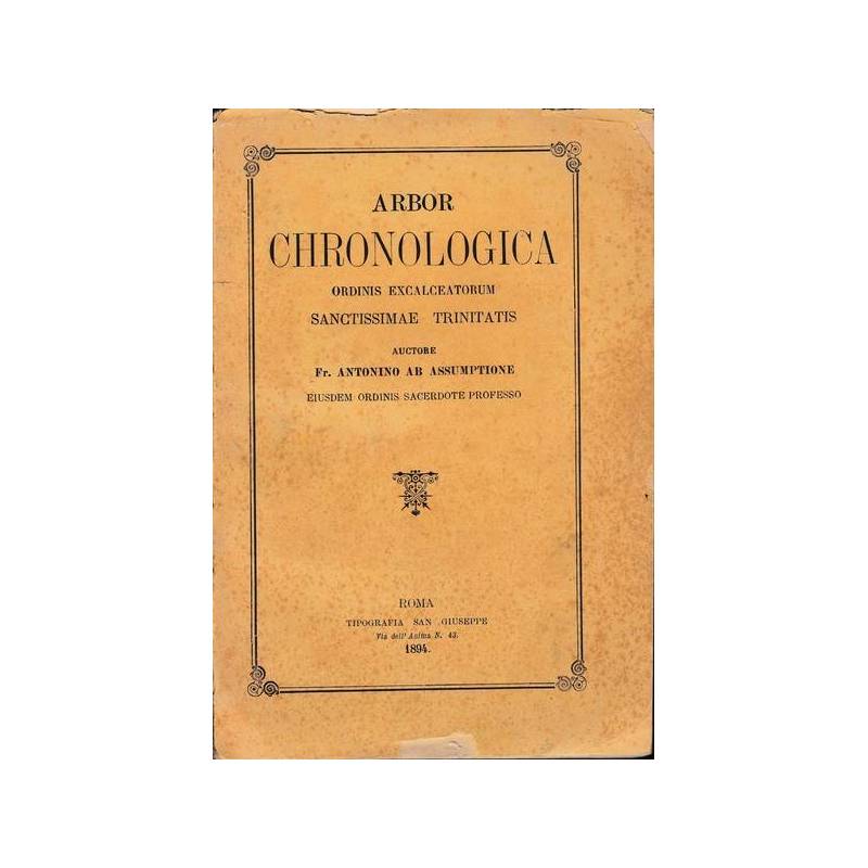 Arbor Chronologica Ordinis Excalceatorum Sanctissimae Trinitatis