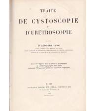 Traité de cytoscopie et d'urétroscopie