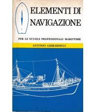 Elementi di navigazione. Per le scuole professionali marittime