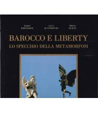 Barocco e Liberty. Lo specchio della metamorfosi.