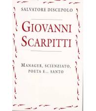 Giovanni Scarpitti - manager, scienziato, poeta e...santo