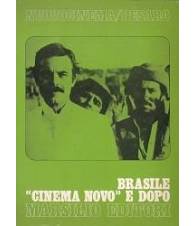 Brasile. `Cinema Novo` e dopo.