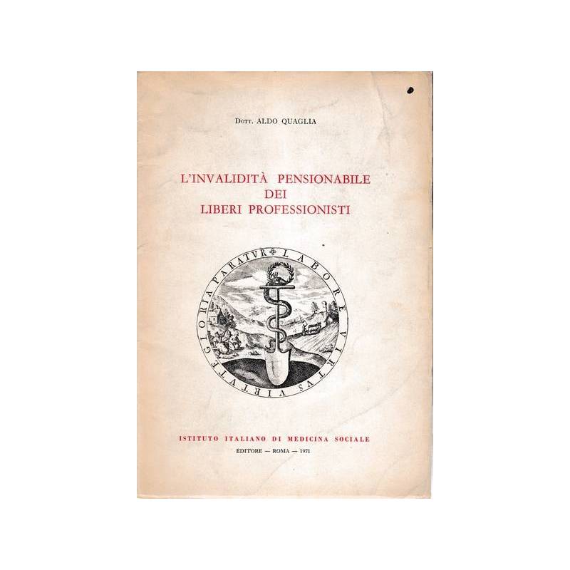 L'invalidità pensionabile dei liberi professionisti