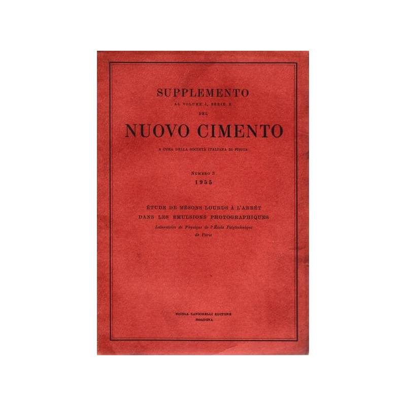 Supplemento al Volume I Serie X del Nuovo Cimento N. 3 1955