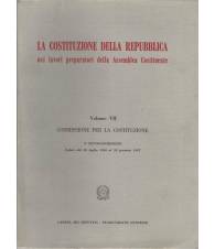 LA COSTITUZIONE DELLA REPUBBLICA. VOLUME VII - Commissione per la Costituzione