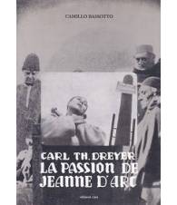Carl Th. Dreyer. La Passion de Jeanne D'Arc.