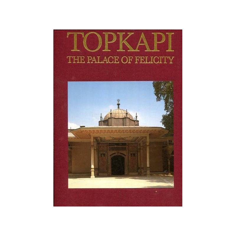 Topkapi - the palace of felicity