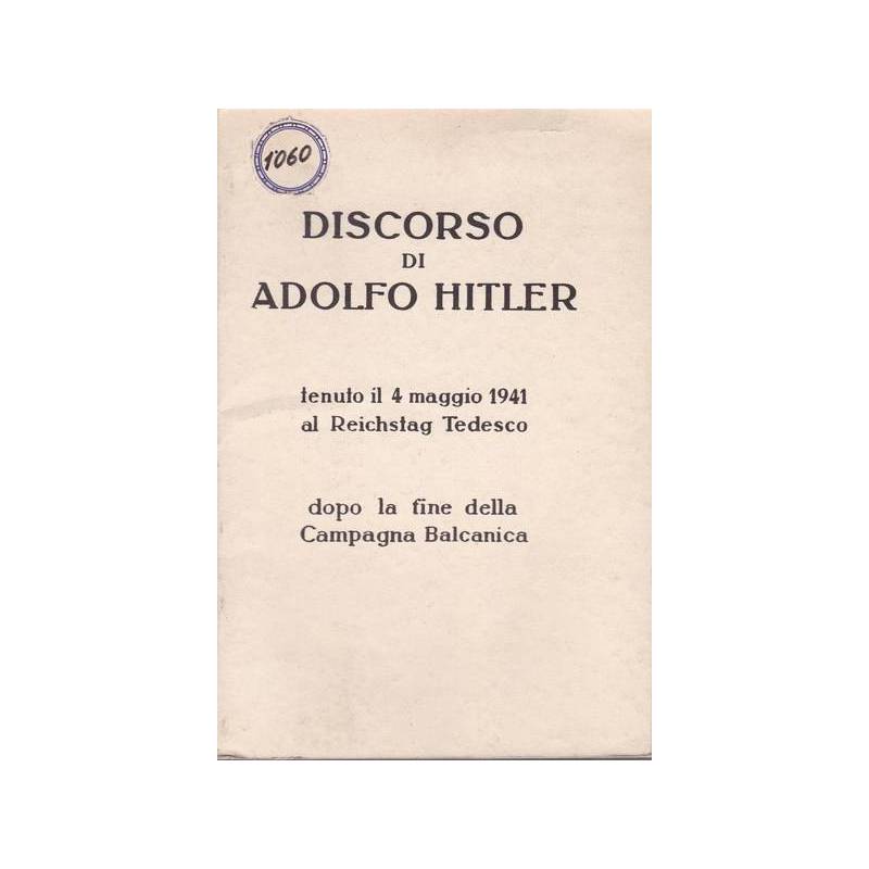 Discorso di Adolfo Hitler tenuto il 4 maggio 1941 al Reichstag Tedesco
