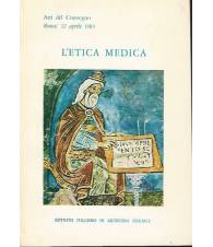 L'ETICA MEDICA - Atti del Convegno, Roma 12 aprile 1983