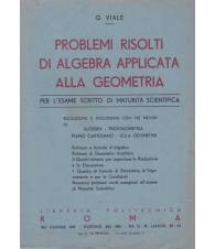 Problemi risolti di algebra applicata alla geometria