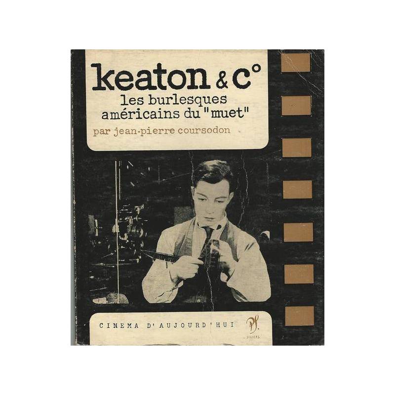 KEATON & CIE. LES BURLESQUES AMERICAINS DU `MUET`