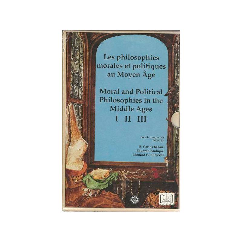 LES PHILOSOPHIES MORALES ET POLITIQUES AU MOYEN AGE