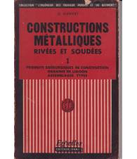Constructions métallique rivées et soudées. 1