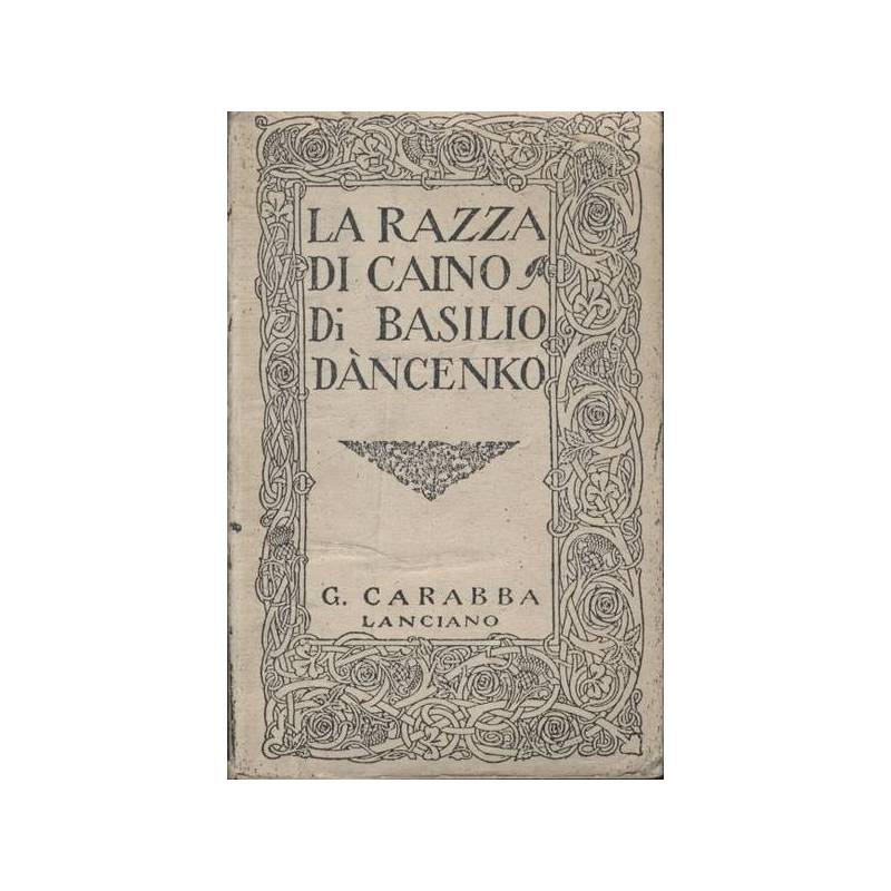 LA RAZZA DI CAINO