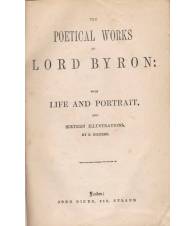 The Poetical Works of Lord Byron with Life and Portrait