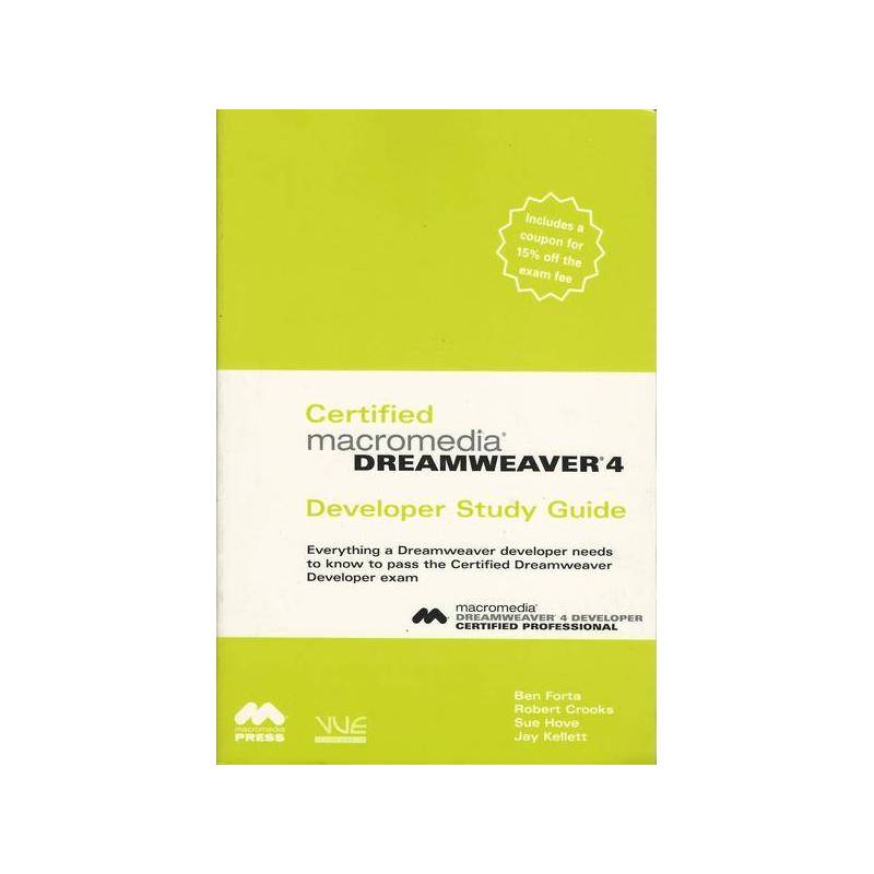 Certified Macromedia Dreamweaver 4: Developer